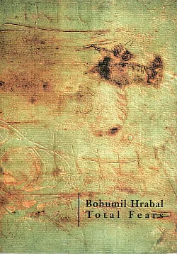 Total Fears: Selected Letters to Dubenka