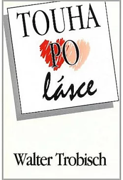 Touha po lásce