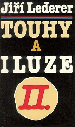 Touhy a iluze II.