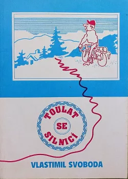 Toulat se silnicí