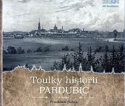 Toulky historií Pardubic - 2. kniha
