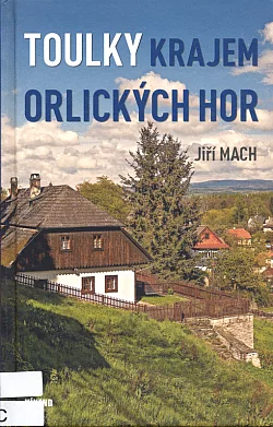 Toulky krajem Orlických hor
