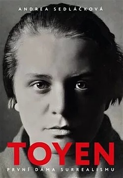 Toyen: První dáma surrealismu