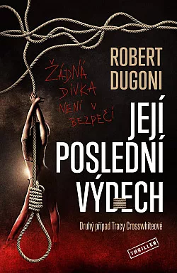 Její poslední výdech