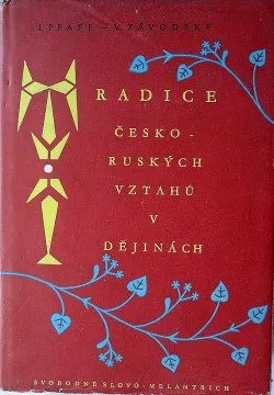 Tradice česko-ruských vztahů v dějinách