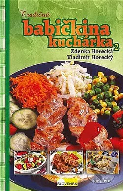 Tradičná babičkina kuchárka 2 - jar/leto