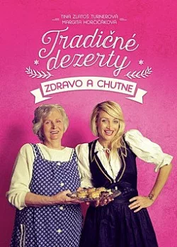 Tradičné dezerty zdravo a chutne