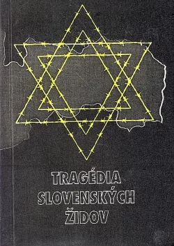 Tragédia slovenských Židov