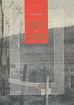 Tragédia v Černovej a slovenská spoločnosť