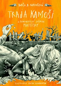 Traja kamoši a fantastický zázrak