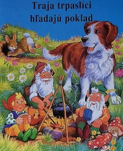 Traja trpaslíci hľadajú poklad