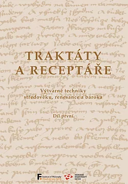 Traktáty a receptáře - Díl první