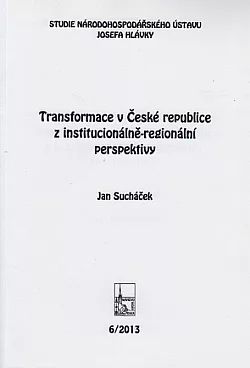 Transformace v České republice z institucionálně-regionální perspektivy