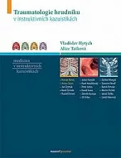 Traumatologie hrudníku v instruktivních kazuistikách
