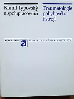 Traumatologie pohybového ústrojí