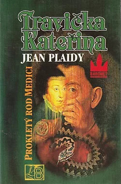 Travička Kateřina: Prokletý rod Medici