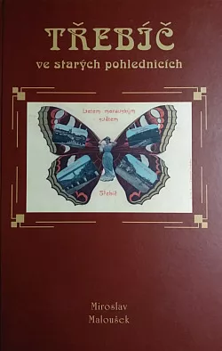 Třebíč ve starých pohlednicích