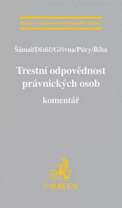Trestní odpovědnost právnických osob. Komentář