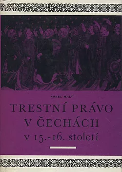 Trestní právo v Čechách 15.-16. století