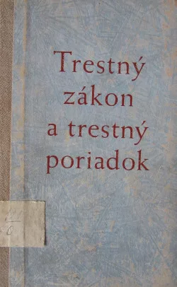 Trestný zákon a trestný poriadok