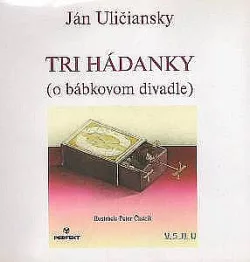 Tri hádanky - o bábkovom divadle