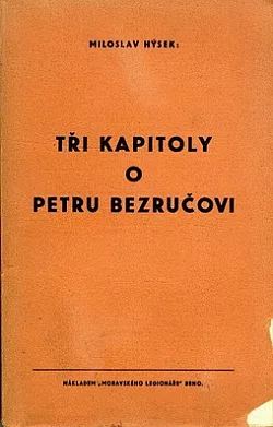 Tři kapitoly o Petru Bezručovi