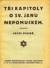 Tři kapitoly o sv. Janu Nepomuckém