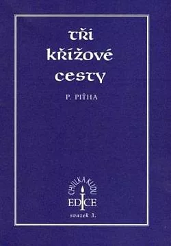 Tři křížové cesty