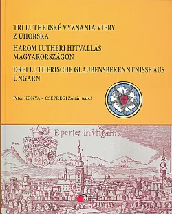 Tri lutherské vyznania viery z Uhorska