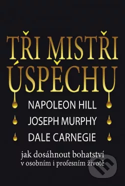 Tři mistři úspěchu