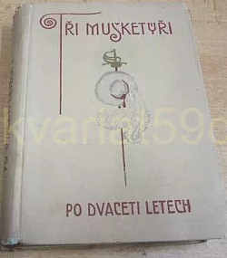 Tři mušketýři po dvaceti letech I.Díl