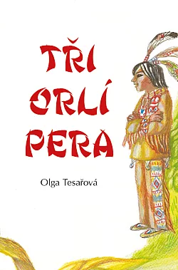 Tři orlí pera