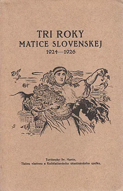 Tri roky Matice slovenskej 1924-1926