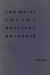 Tři sny Kristiny Bojarové
