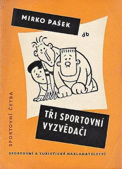 Tři sportovní vyzvědači