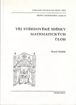 Tři středověké sbírky matematických úloh