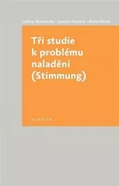 Tři studie k problému naladění (Stimmung)