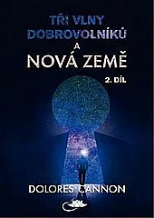 Tři vlny dobrovolníků a Nová Země