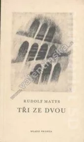 Tři ze dvou