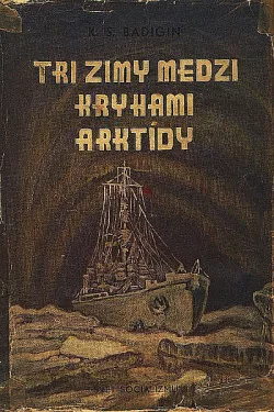 Tri zimy medzi kryhami Arktídy