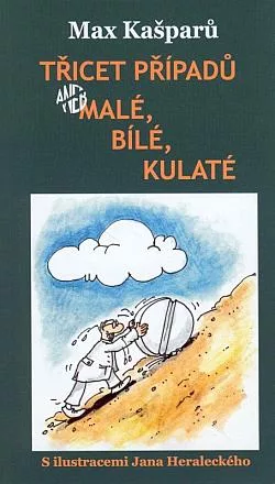 Třicet případů aneb Malé, bílé, kulaté
