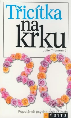 Třicítka na krku