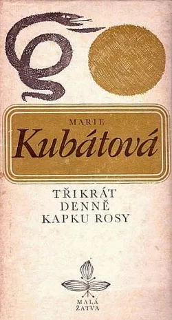 Třikrát denně kapku rosy