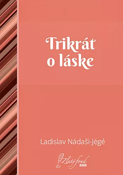 Trikrát o láske