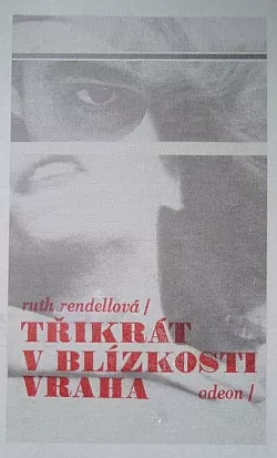 Třikrát v blízkosti vraha
