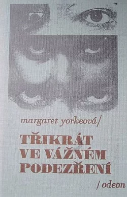 Třikrát ve vážném podezření