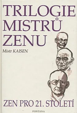 Trilogie mistrů zenu