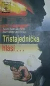 Třistajednička hlásí...