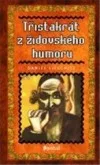 Třistakrát z židovského humoru