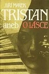 Tristan aneb O lásce